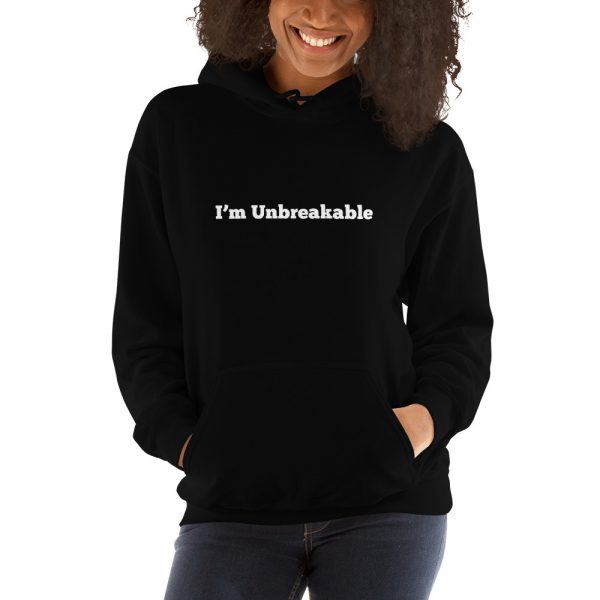 I’m Unbreakable - You’re Unbreakable