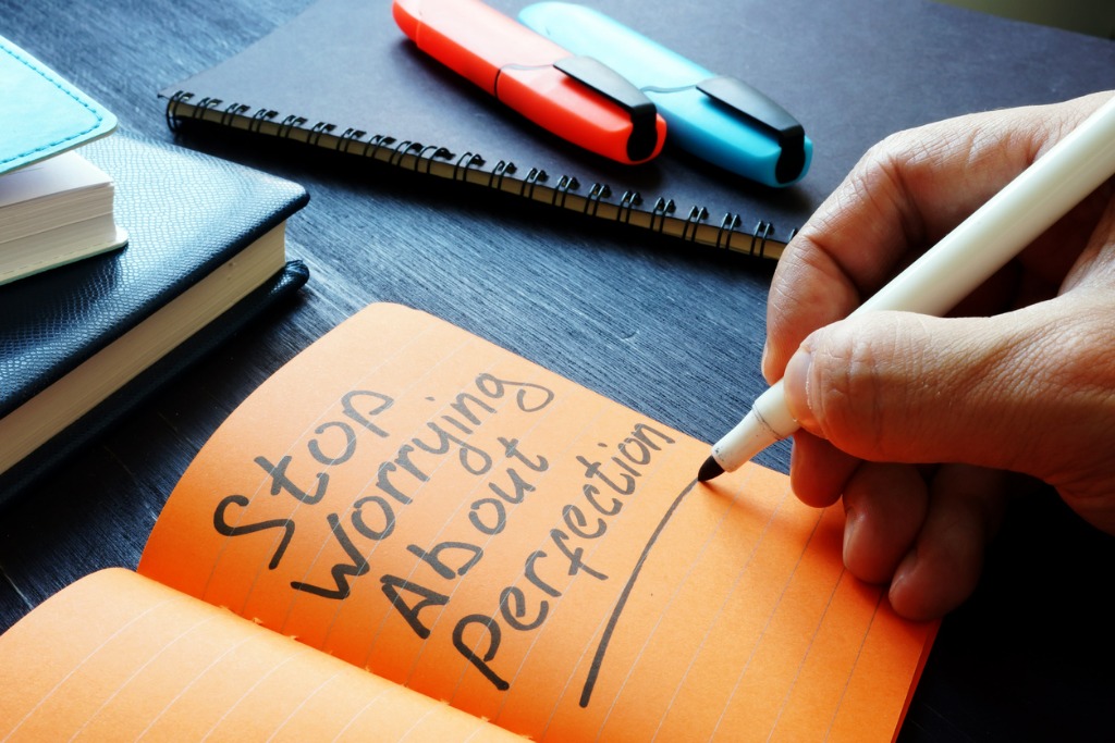 Why You Strive to Be Better, Not Perfect